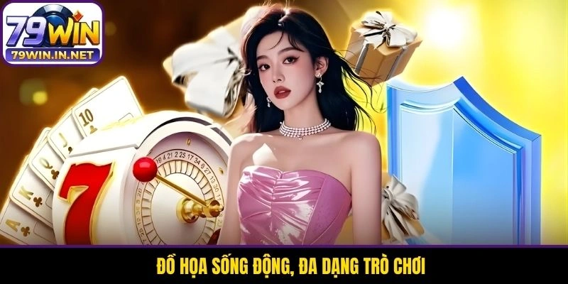 Đồ họa sống động, đa dạng trò chơi