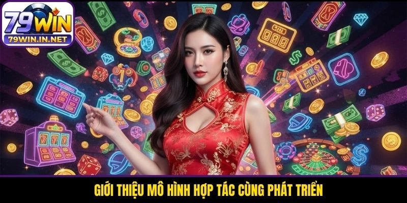 Giới thiệu mô hình hợp tác cùng phát triển