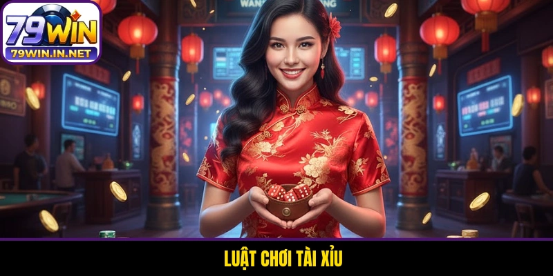 Luật Chơi Tài Xỉu Cơ Bản Và Cách Xác Định Kết Quả